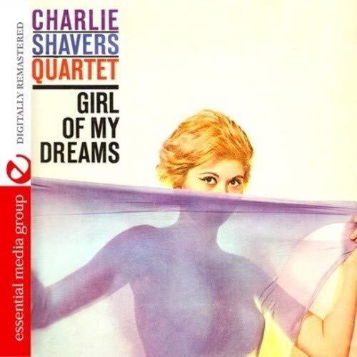 Charlie Shavers Quartet Girl Of My Dreams (Digitally Remastered) (CD)