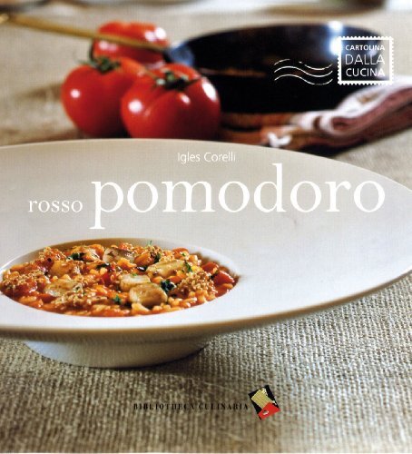 9788895056395 Rosso pomodoro - Igles Corelli,C. Castaldi