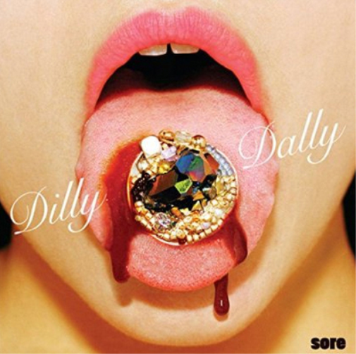 Dilly Dally Sore (Vinyl LP) 12" Album