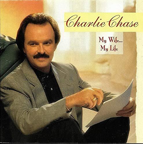 Charlie Chase My Wife My Life (CD)