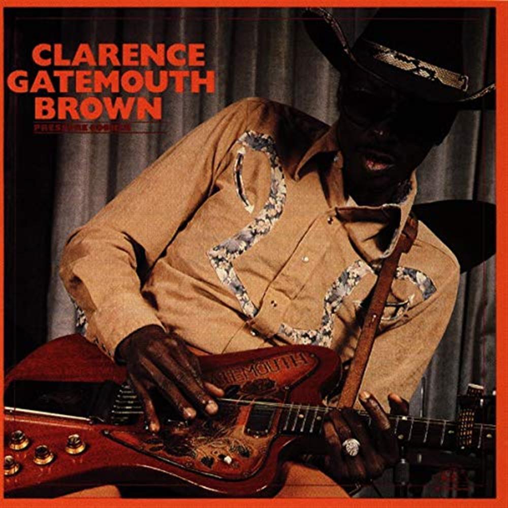 Pressure Cooker - Clarence 'Gatemouth' Brown (Audio cd)