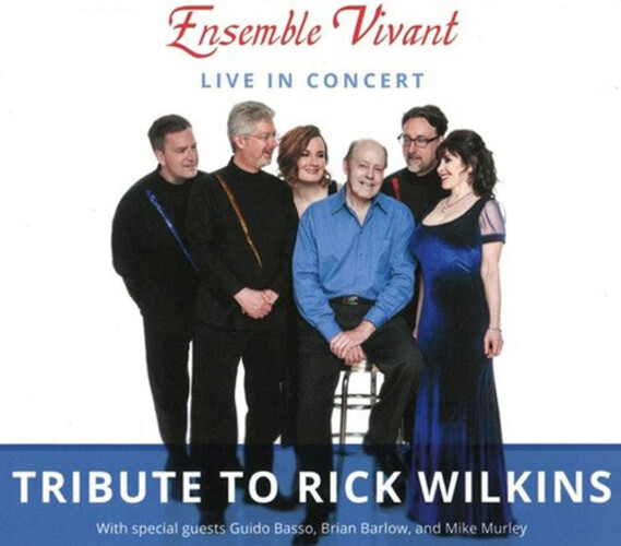 Ensemble Vivant Tribute to Rick Wilkins: Live in Concert (CD) Album with DVD