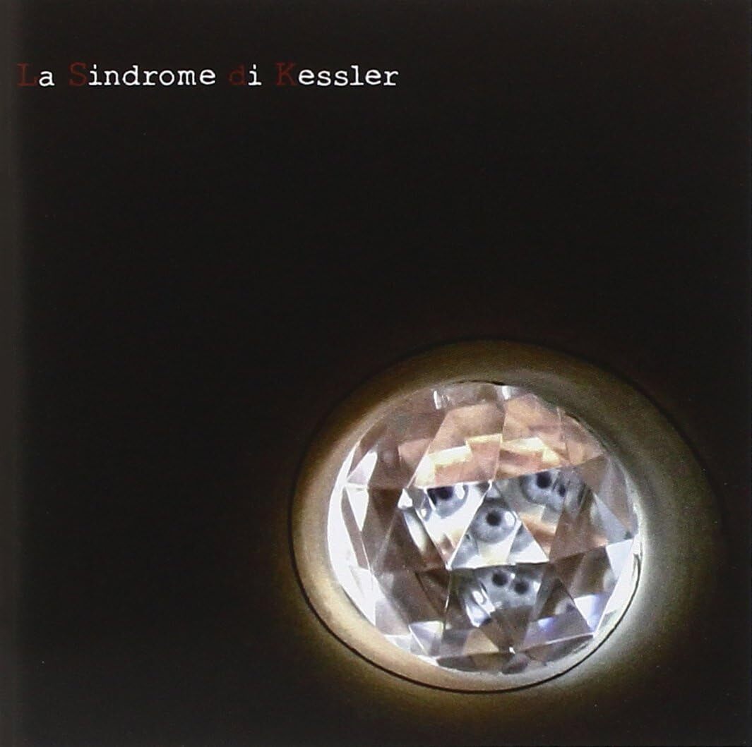 Sindrome Di Kessler Sindrome Di Kessler (CD)
