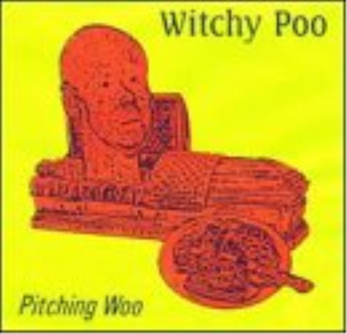 Witchypoo Pitching Woo (CD)