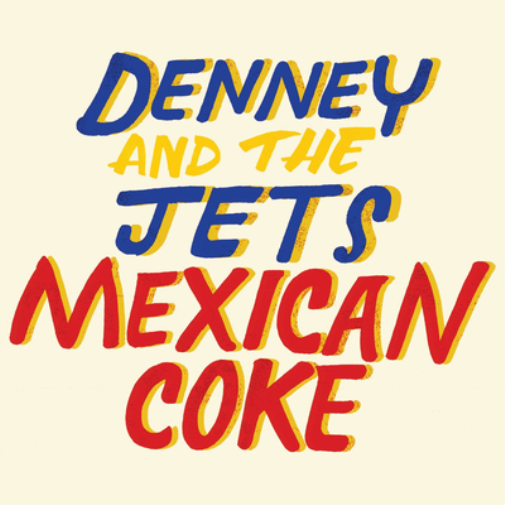 Denney and the Jets Mexican Coke (CD) Album
