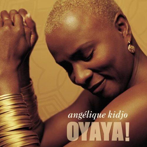 Angelique Kidjo: Oyaya! - CD