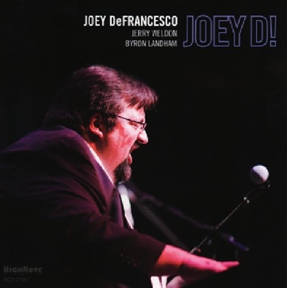 Joey D! - Joey Defrancesco (Audio cd)