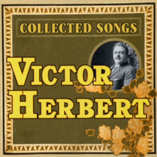 Victor Herbert Victor Herbert: Collected Songs (CD) Album