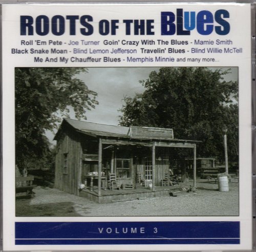 Various Artists Roots of the Blues 3 (CD)