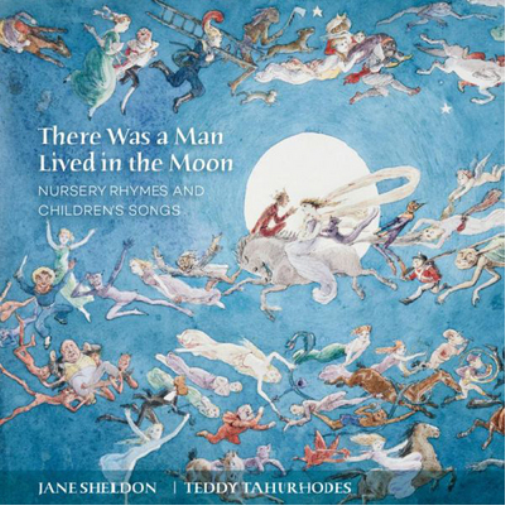 Jane Sheldon/Tedd There Was a Man Lived in the Moon: Nursery Rhymes and Chi (CD)