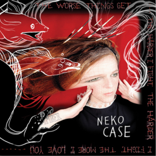 Neko Case The Worse Things Get, the Harder I Fight, the Harder I Fight, (CD)