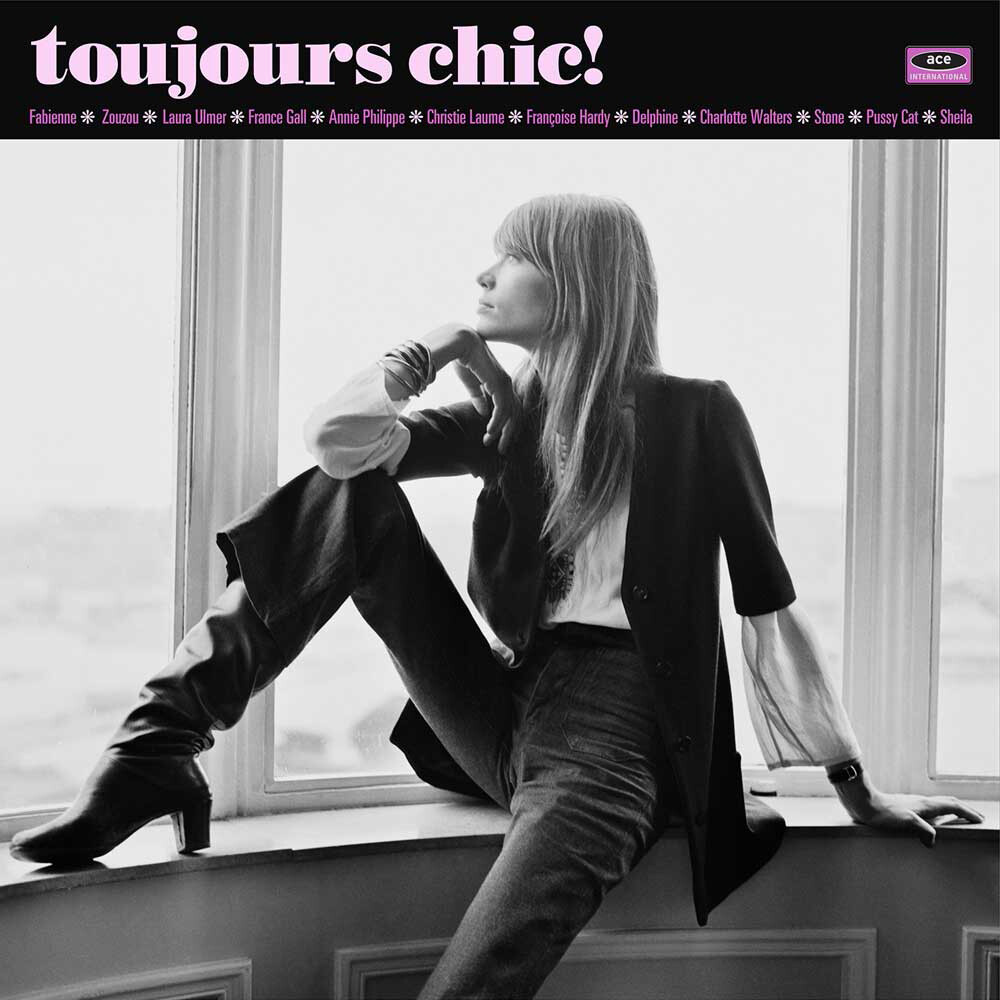 Various Artists Toujours Chic!: More French Girl Singers of the 1960s (Vinyl LP)