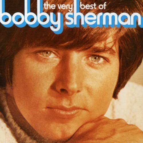 Bobby Sherman The Very Best of Bobby Sherman (CD)