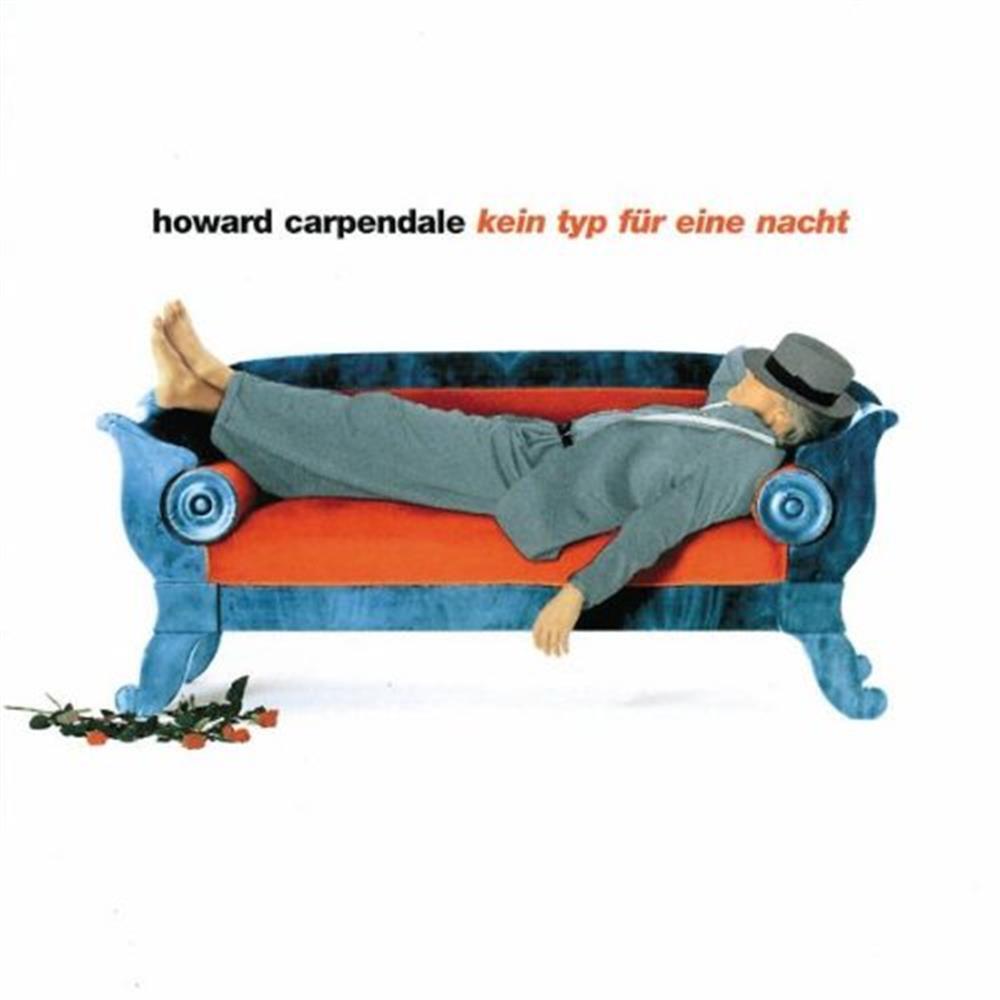 Kein Typ Fuer Eine Nacht - Howard Carpendale (Audio CD)