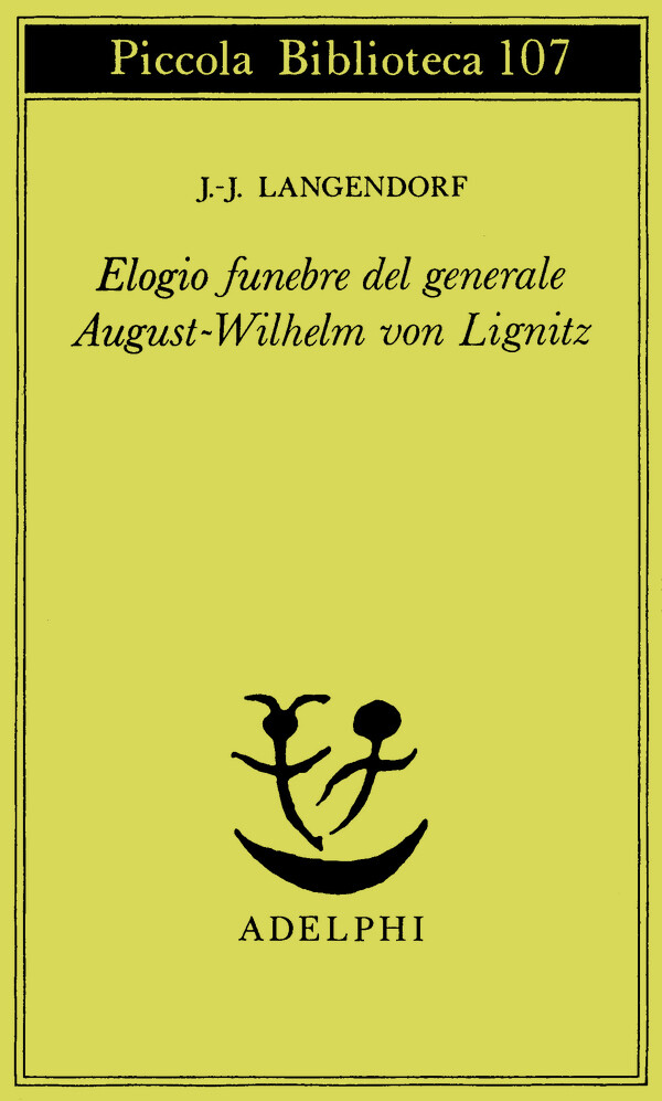 Libri Jean-Jacques Langendorf - Elogio Funebre Del Generale August - Wilhelm Von