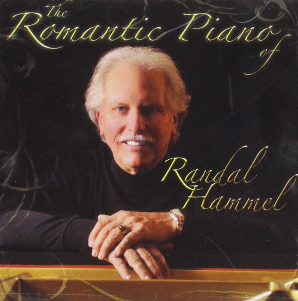 Hammel, Randal Romantic Piano of Randal Hammel (CD)