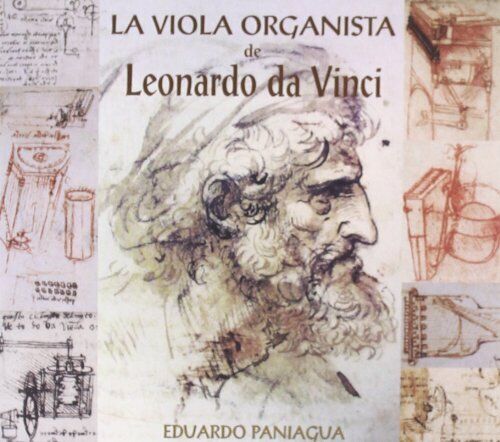 Paniagua Eduardo - La Viola Organista De Leonardo Da Vinci