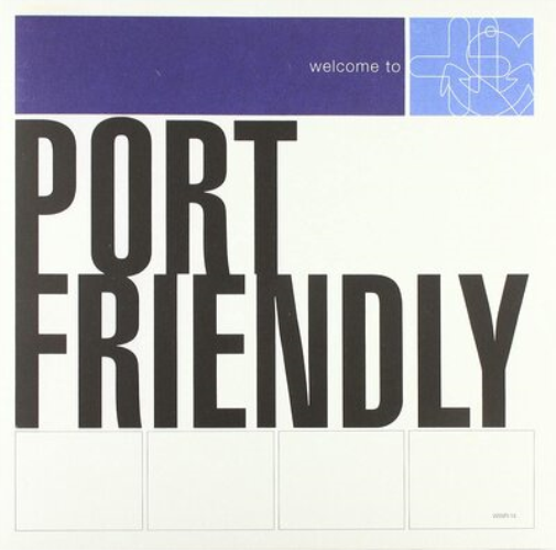Port Friendly Welcome to Port Friendly (Vinyl LP) 12" Album