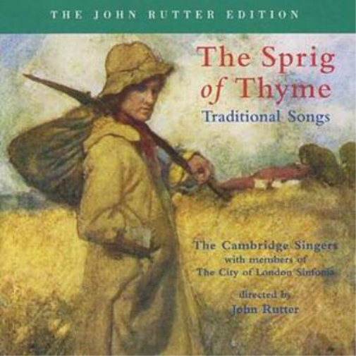 John Rutter Sprig of Thyme, The (Rutter, City of London Sinfonia) (CD) Album