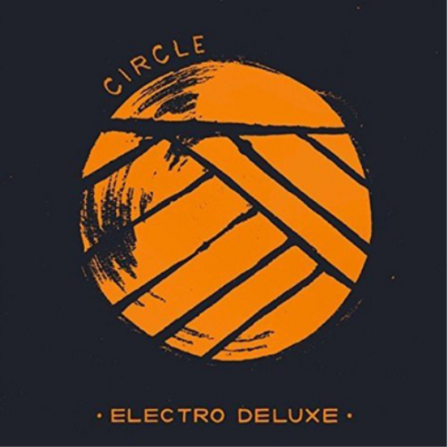 Electro Deluxe Circle (Vinyl LP) 12" Album
