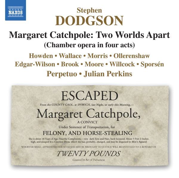 Stephen Dodgson  - Margaret Catchpole: Two Worlds Apart - 3 Cd