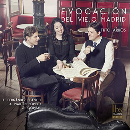 Trio Arbos Evocacion Del Viejo Madrid (CD) Album