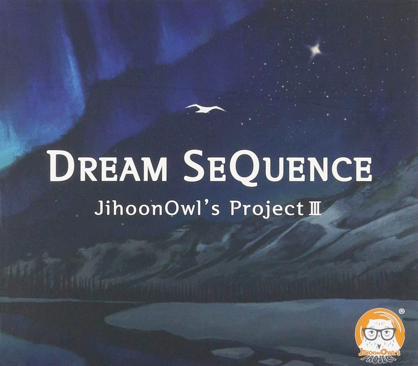 JIHOONOWL's PROJECT III Dream Sequence (CD)