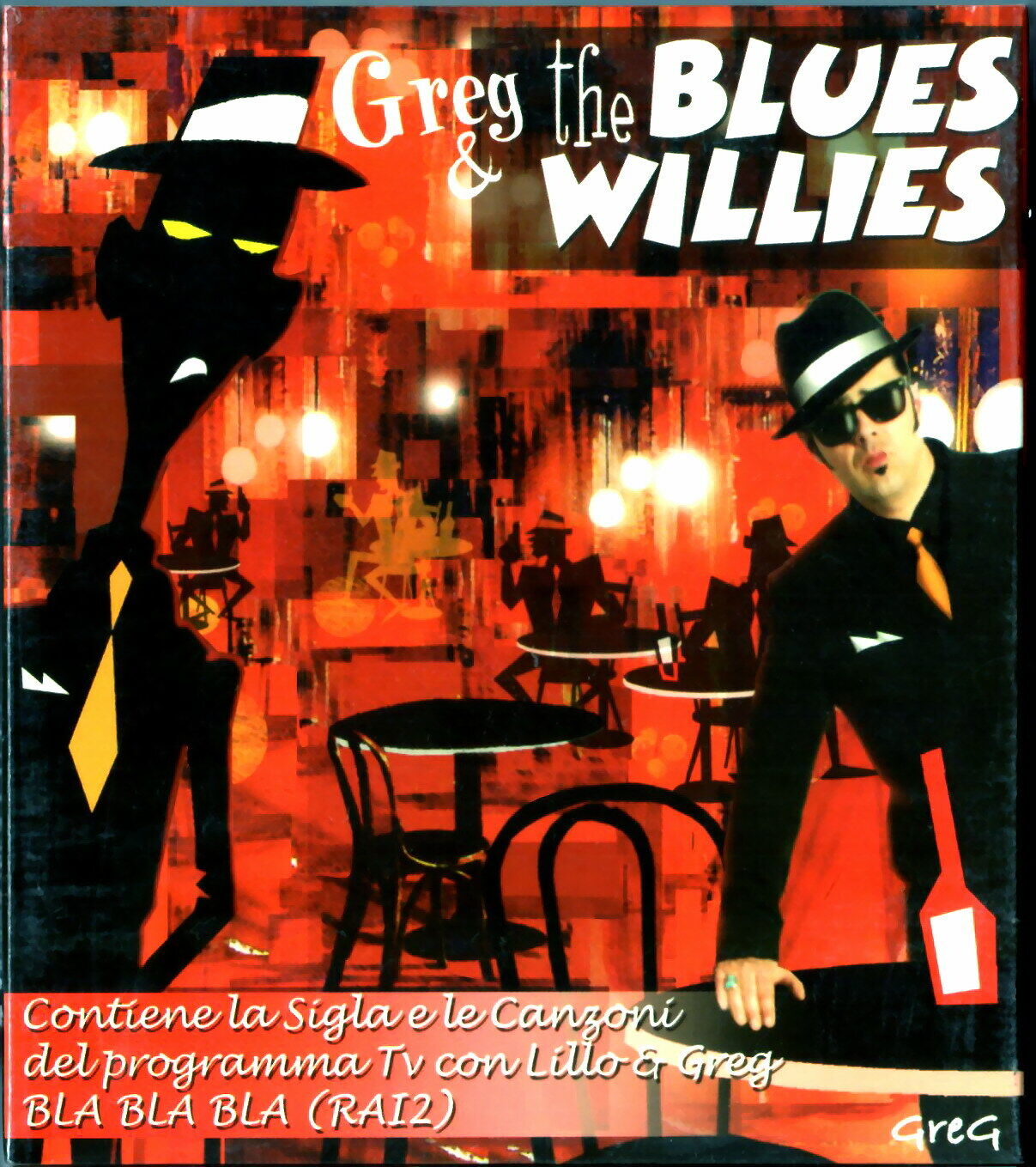 GREG & THE BLUES WILLIES  CD  SIGILLATO