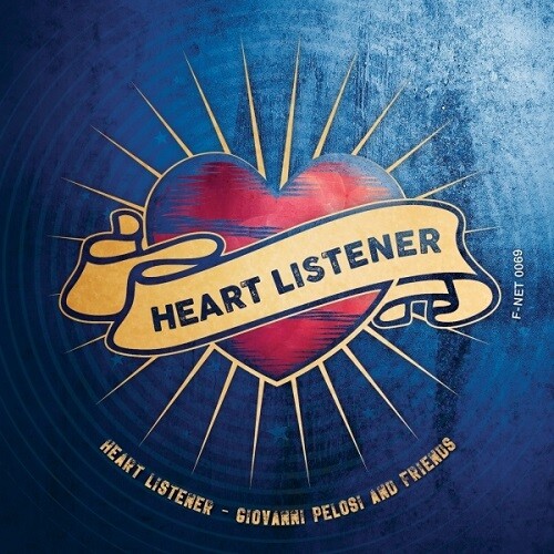 Audio Cd Giovanni Pelosi And Friends - Heart Listener