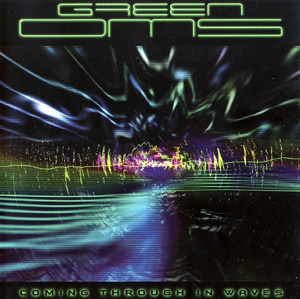 Coming Through in Waves - Green Oms (Audio CD)