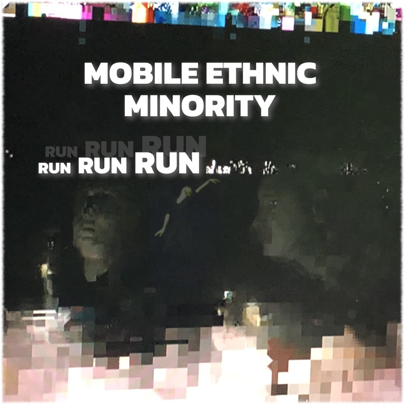 Mobile Ethnic Minority Run Run Run (Vinyl LP)