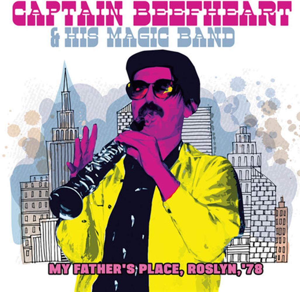 My Father's Place, Roslyn, '78 (2 Cd) - Captain Beefheart & His... (Audio Cd)