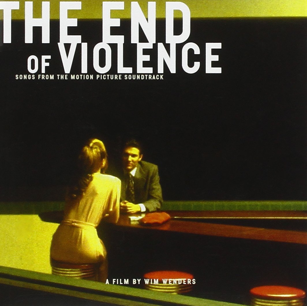 Various Artists The End Of Violence: Songs From The Motion Picture Soundtra (CD)