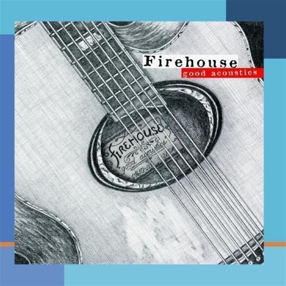 Good Acoustics - Firehouse (Audio Cd)