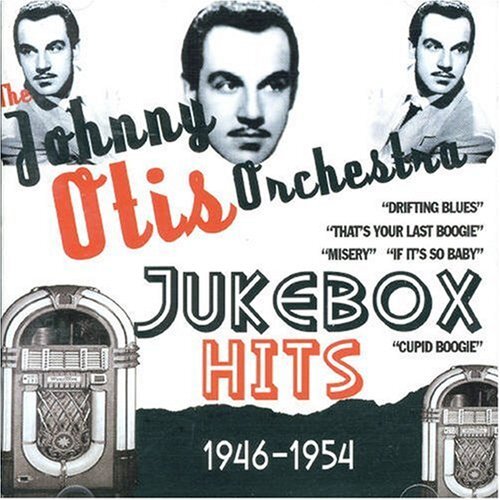 7024781 Audio Cd Johnny Otis Orchestra - Jukebox Hits 1946 1954