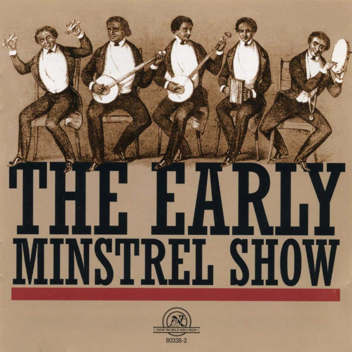 The Early Minstrel Show Early Minstrel Show (CD) Album