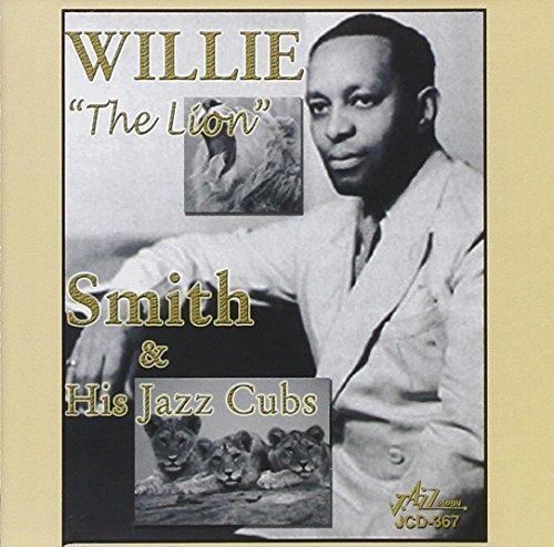 Willie "The Lion" Smith Willie The Lion Smith and His Jazz Cubs (CD)