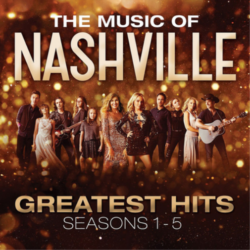 Nashville Cast Nashville: The Music of Nashville - Greatest Hits Seasons 1- (CD)