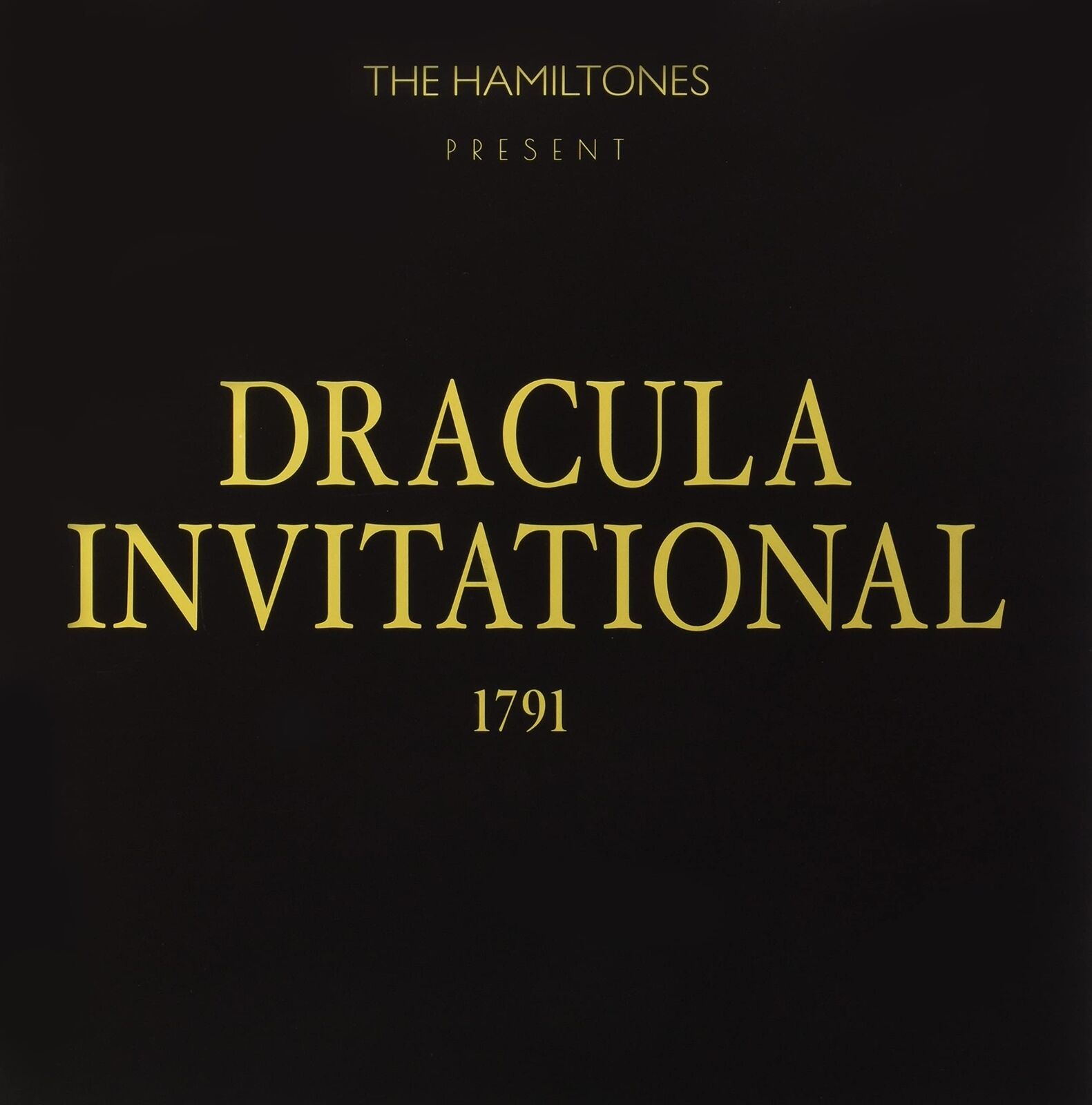 The Hamiltones Dracula Invitational 1791 (Vinyl LP)