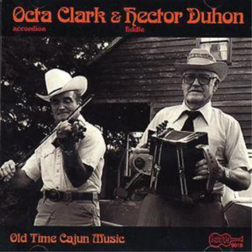 Octa Clark & Hector Duhon Old Time Cajun Music (CD) Album