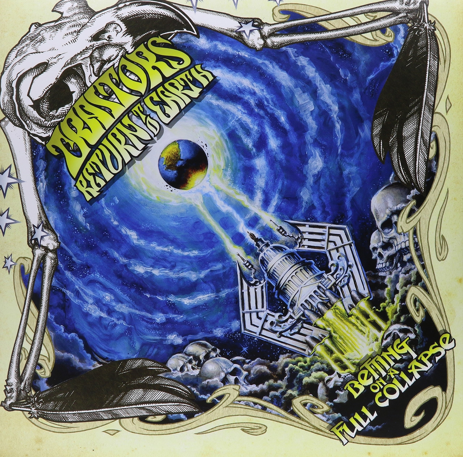 Traitors Return to Earth Betting on a Full Collapse (Vinyl LP)