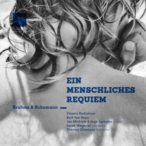 Robert Schumann Brahms & Schumann: Ein Menschliches Requiem (CD) Album