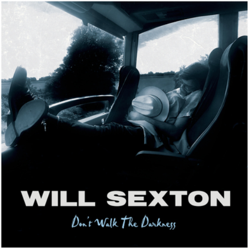 Will Sexton Don't Walk the Darkness (Vinyl LP) 12" Album