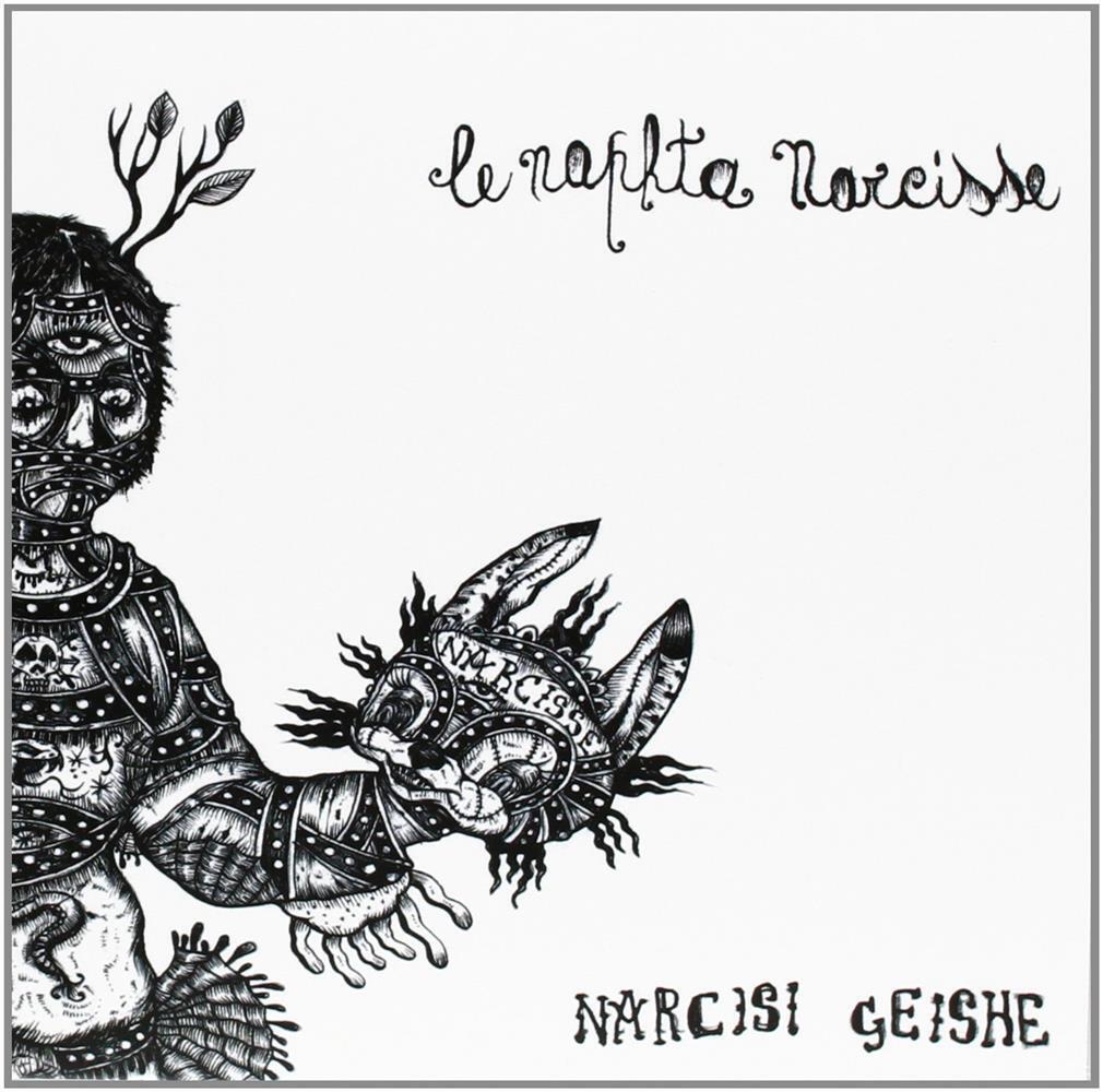 Narcisi Geishe - La Naphta Narcisse (Audio CD)