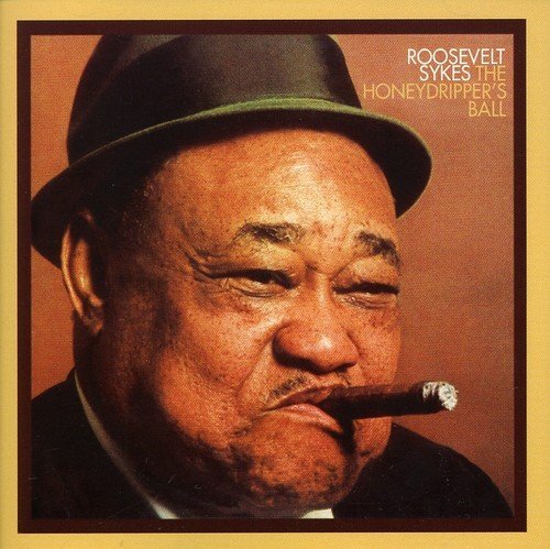Roosevelt Sykes Honeydrippers Ball (CD)