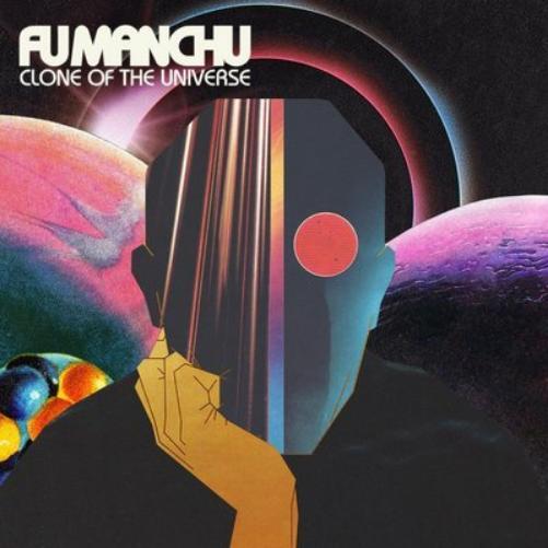 Fu Manchu Clone of the Universe (CD) Album