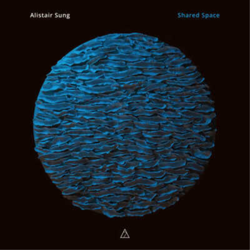 Alistair Sung Alistair Sung: Shared Space (CD) Album