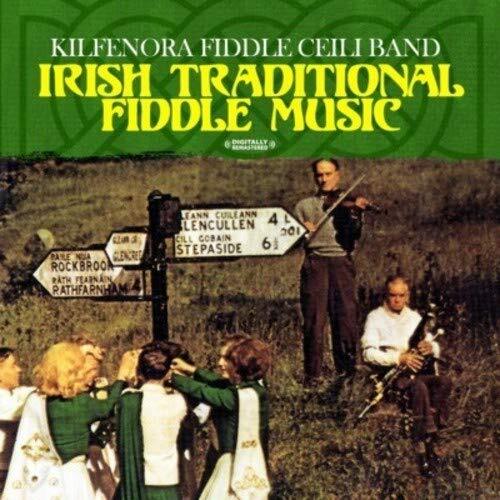 Kilfenora Fiddle Ceili B Irish Traditional Fiddle Music (Digitally Remaster (CD)