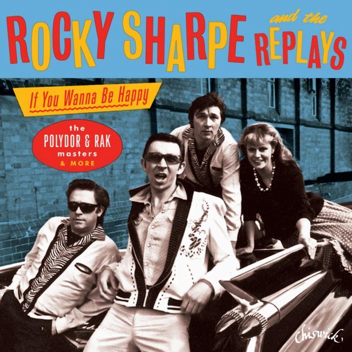 Rocky Sharpe and The R If You Wanna Be Happy: The Polydor & RAK Masters an (CD)