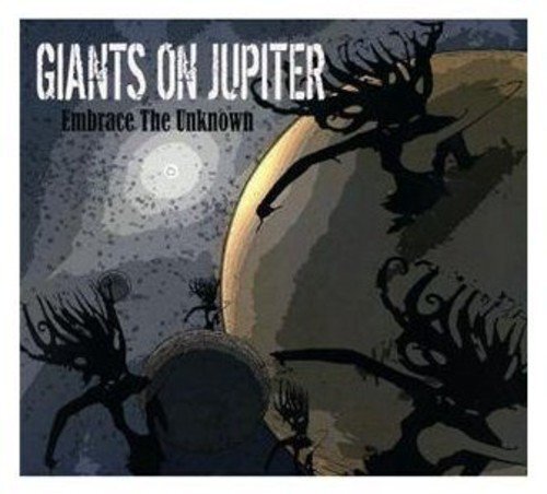 GIANTS ON JUPITER Embrace The Unknown CD NUOVO